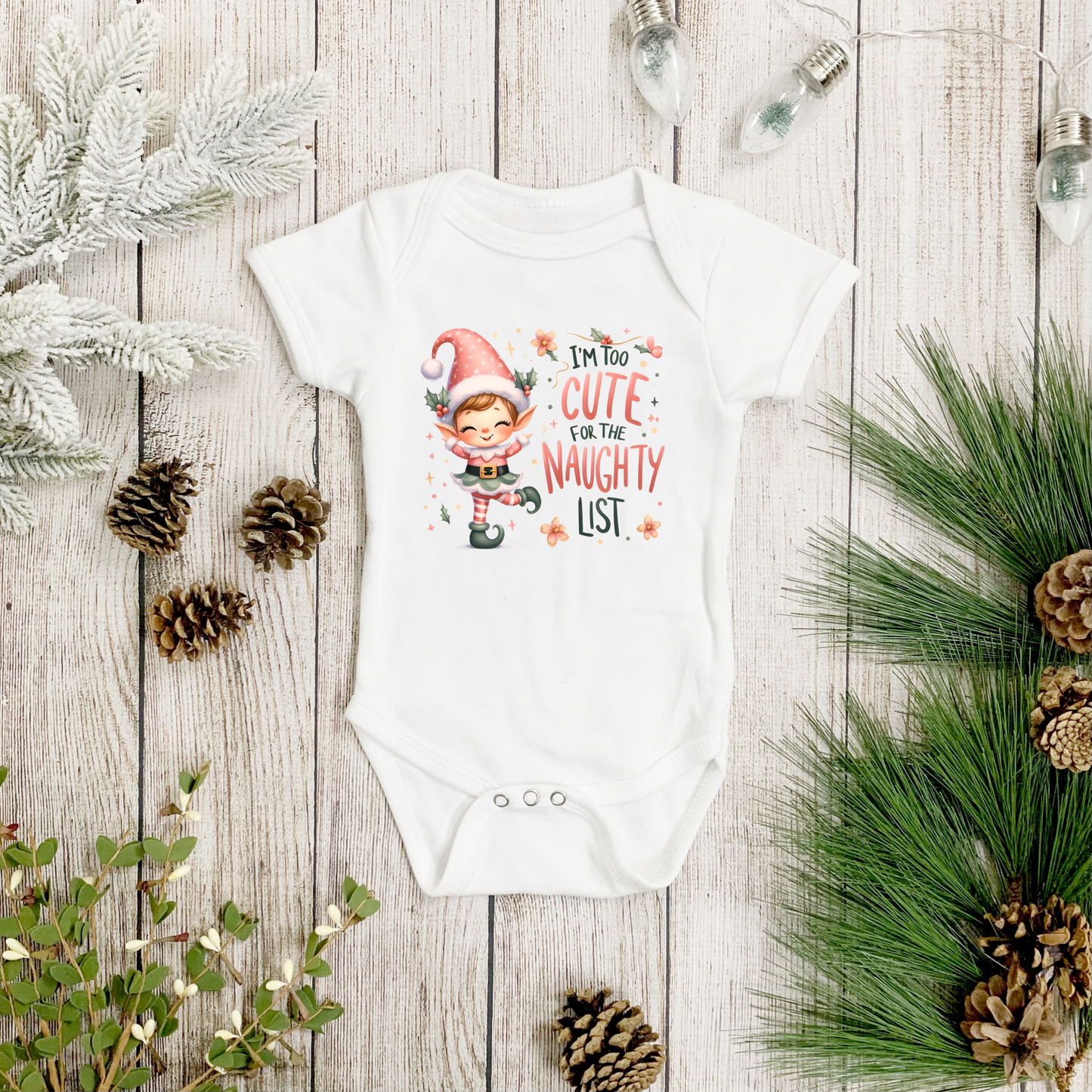 Too Cute for the Naughty List Tee or Onesie