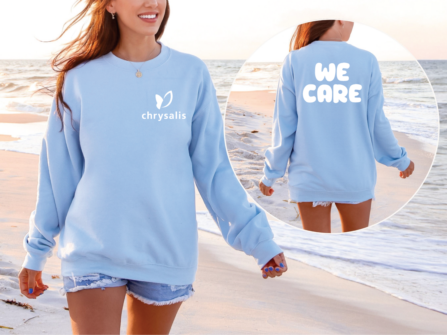 Chrysalis We Care Sweatshirt