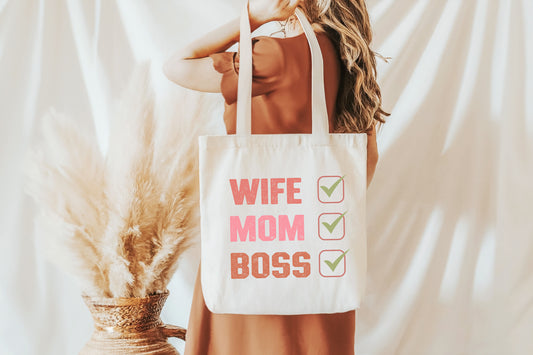 Wife, Mom, Boss Tote Bag